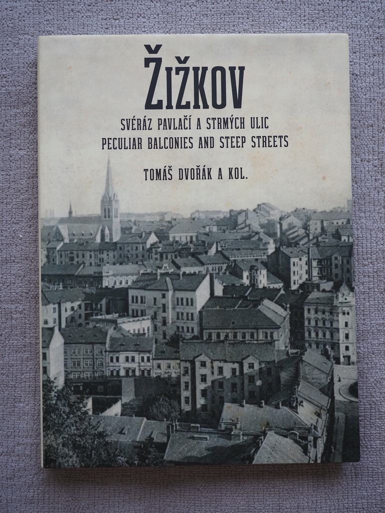 Kniha Žižkov, svéráz pavlačí a strmých ulic